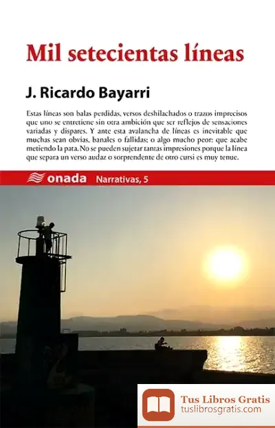 Descargar Mil Setecientas Líneas de José Ricardo Bayarri García