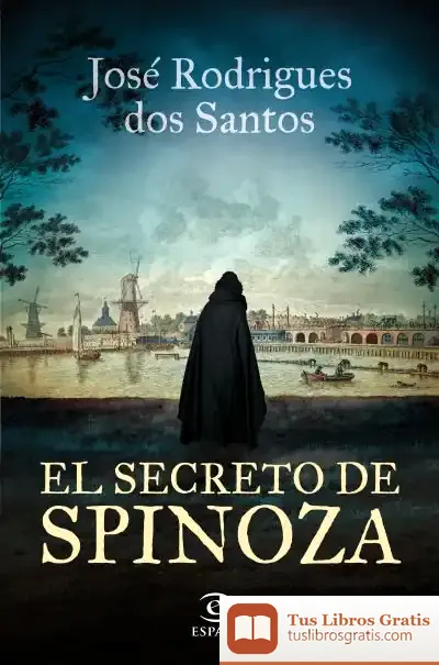 Descargar El Secreto De Spinoza de José Rodrigues Dos Santos