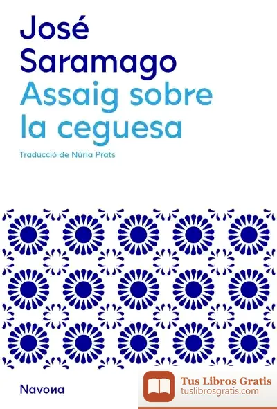 Descargar Assaig Sobre La Ceguesa