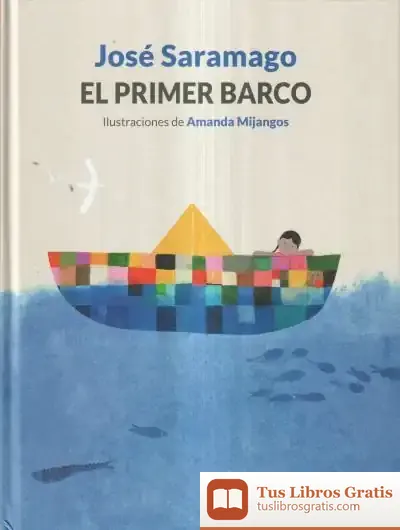 Descargar El Primer Barco de José Saramago