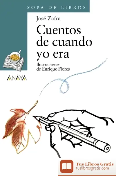 Descargar Cuentos De Cuando Yo Era