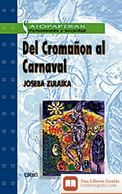 Descargar Del Cromañon Al Carnaval de Joan F. Mira