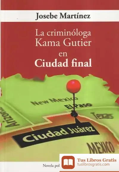 Descargar La Criminóloga Kama Gutier En Ciudad Final