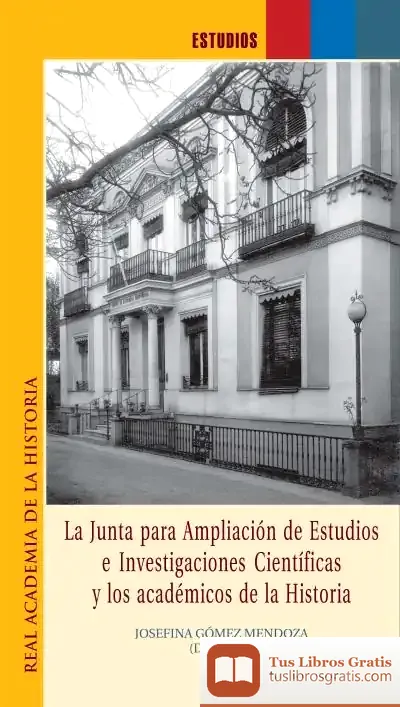 Descargar La Junta Para Ampliación De Estudios E Investigaciones Científicas Y Los Académicos De La Historia de Manuel Castells