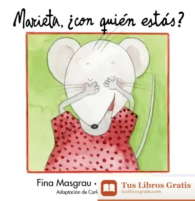 Descargar Marieta, ¿Con Quién Estás?
