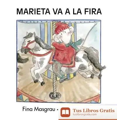 Descargar Marieta Va A La Fira (Majúscula)