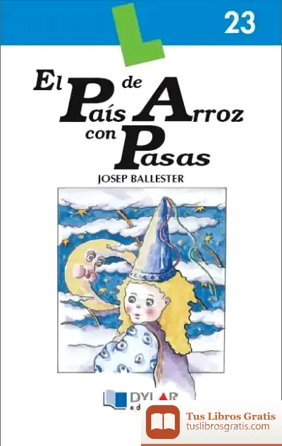 Descargar El Pais De Arroz Con Pasas - Libro 23