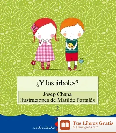 Descargar ¿Y Los Árboles? de Josep Chapa Mingo