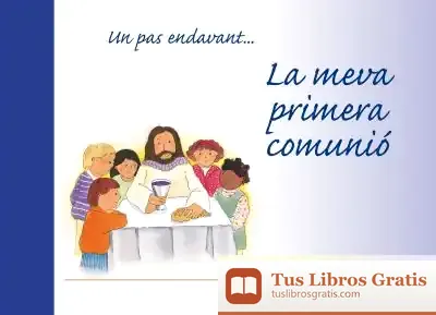 Descargar Un Pas Endavant... La Meva Primera Comunió