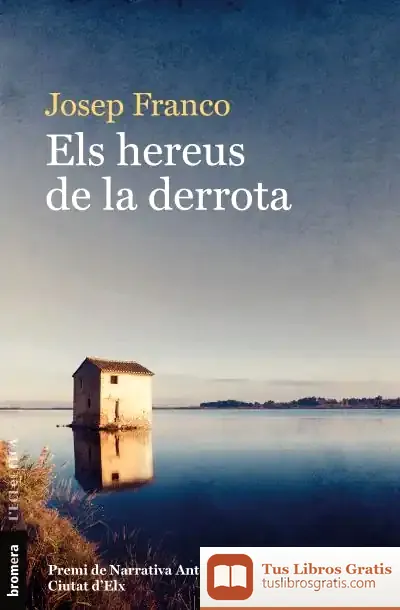 Descargar Els Hereus De La Derrota