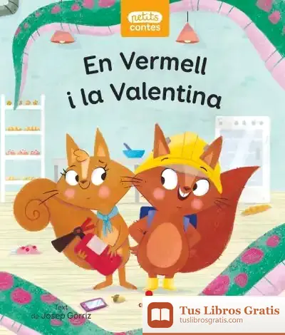 Descargar En Vermell I La Valentina de Josep Gòrriz
