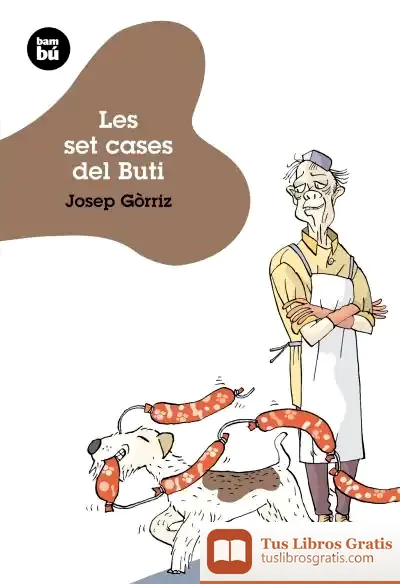 Descargar Les Set Cases Del Buti de Josep Gòrriz