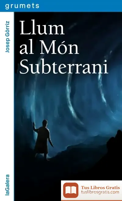 Descargar Llum Al Món Subterrani