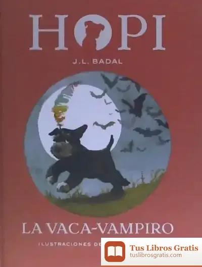 Descargar Hopi 9. La Vaca-Vampiro de Josep Lluís Badal Franco