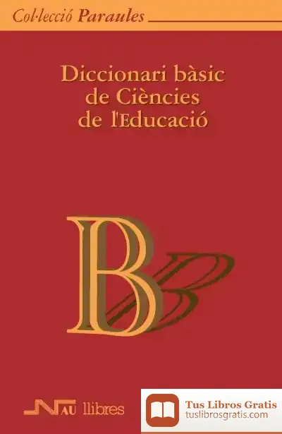 Descargar Diccionari Bàsic De Ciències De L'Educació