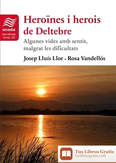 Descargar Heroïnes I Herois De Deltebre