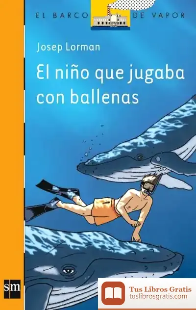 Descargar El Niño Que Jugaba Con Ballenas de James Fenimore Cooper