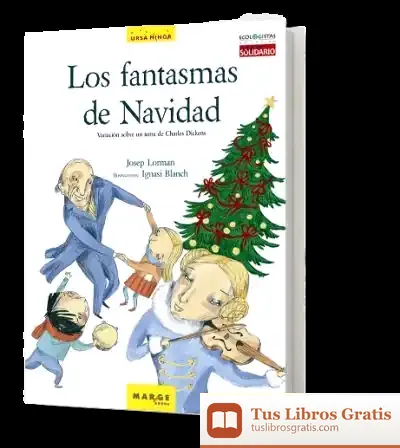 Descargar Los Fantasmas De Navidad de Josep Lorman