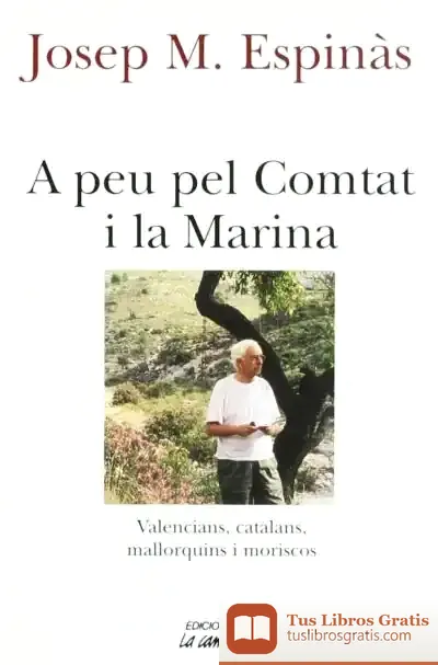 Descargar A Peu Pel Comtat I La Marina de Josep M. Espinàs