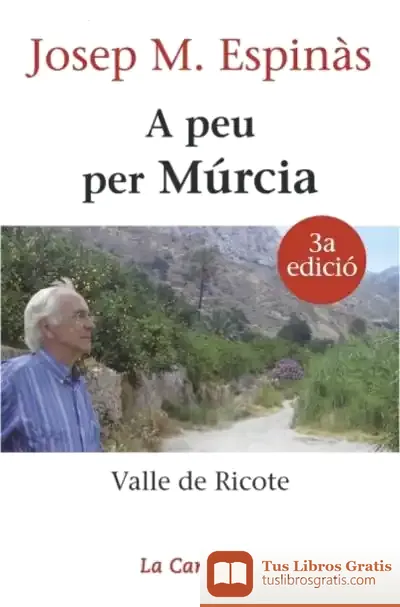 Descargar A Peu Per Múrcia de Josep M. Espinàs