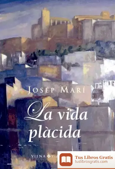 Descargar La Vida Plàcida