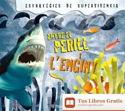 Descargar Entre El Perill I L'Enginy