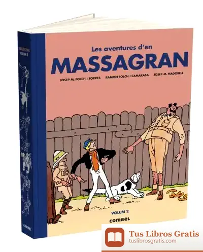 Descargar Les Aventures D'En Massagran (Volum 2) de Josep Maria Folch I Torres