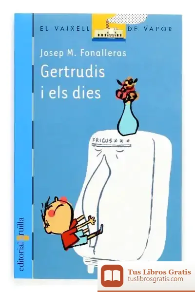 Descargar Gertrudis I Els Dies