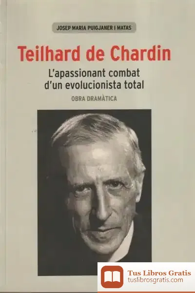 Descargar Teilhard De Chardin de Josep Maria Puigjaner I Matas
