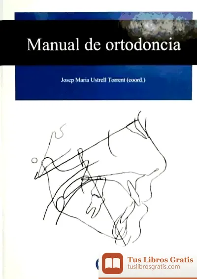 Descargar Manual De Ortodoncia de Daniel Gamper Sachse