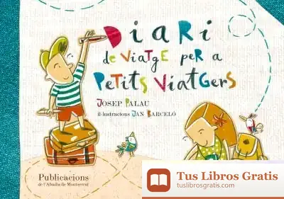 Descargar Diari De Viatge Per A Petits Viatgers
