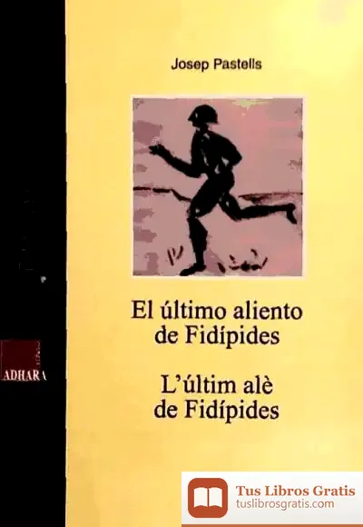 Descargar Ultimo Aliento De Fidipides, El