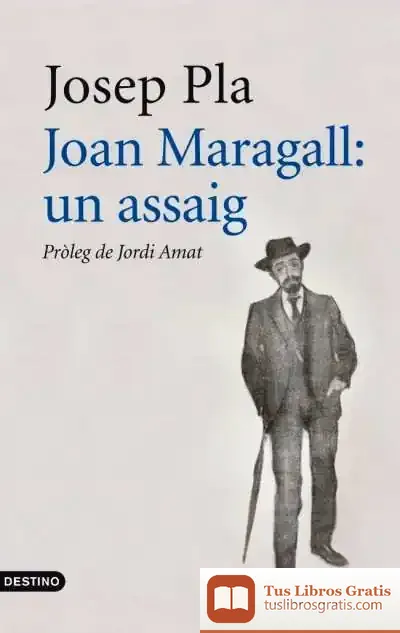 Descargar Joan Maragall: Un Assaig de Josep Pla