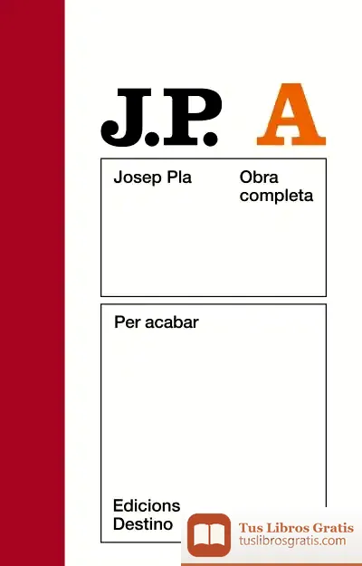 Descargar Per Acabar de Josep Pla