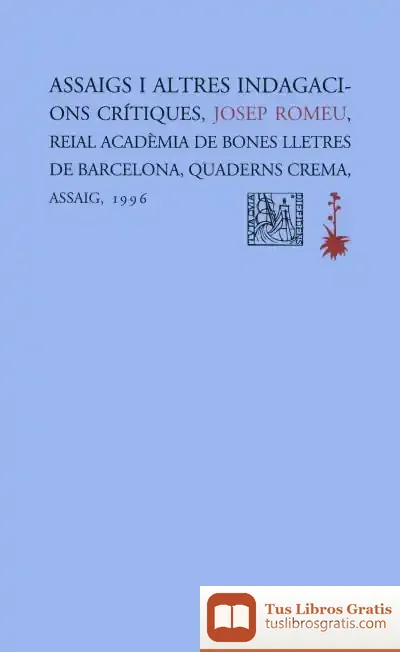 Descargar Assaigs I Altres Indagacions Crítiques de Jesús Callejo