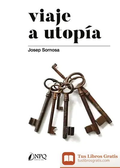 Descargar Viaje A Utopía