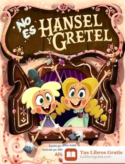 Descargar No Es Hansel Y Gretel
