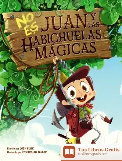 Descargar No Es Juan Y Las Habichuelas Mágicas