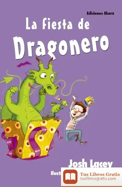 Descargar La Fiesta De Dragonero de Josh Lacey