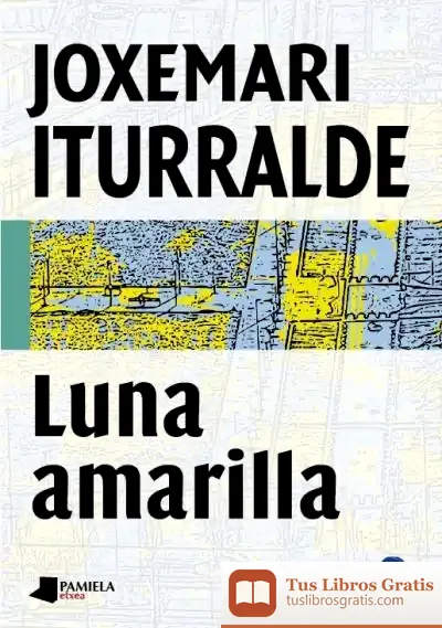 Descargar Luna Amarilla de Joxemari Iturralde