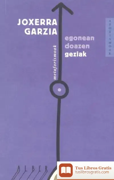 Descargar Egonean Doazen Geziak : Metaforis Moak