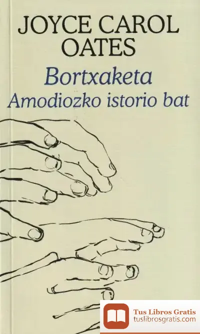 Descargar Bortxaketa de Joyce Carol Oates