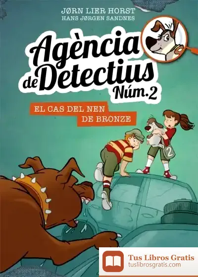 Descargar Agència De Detectius Núm. 2 - 7. El Cas Del Nen De Bronze