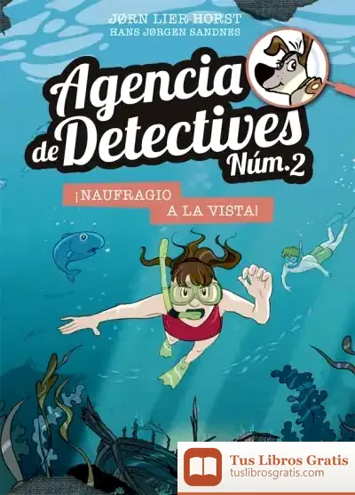 Descargar Agencia De Detectives Núm. 2- 13. ¡Naufragio A La Vista!
