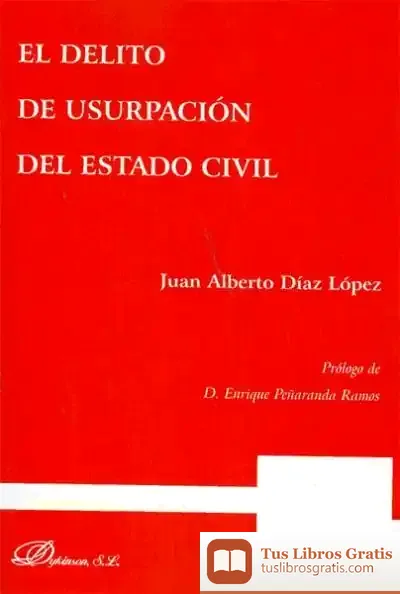 Descargar El Delito De Usurpación Del Estado Civil