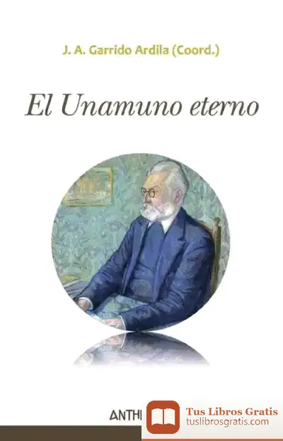 Descargar El Unamuno Eterno