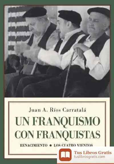 Descargar Un Franquismo Con Franquistas