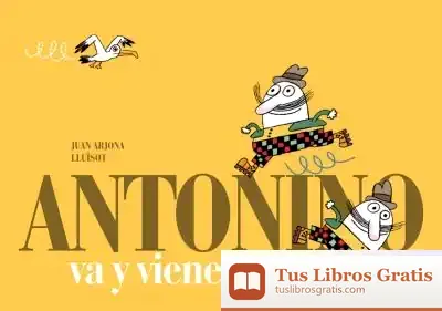 Descargar Antonino Va Y Viene de Cristopher Grey-wilson