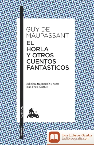 Descargar El Horla Y Otros Cuentos Fantásticos