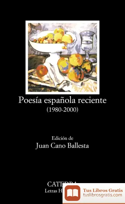 Descargar Poesía Española Reciente (1980-2000) de Teresa Sabaté I Rodié